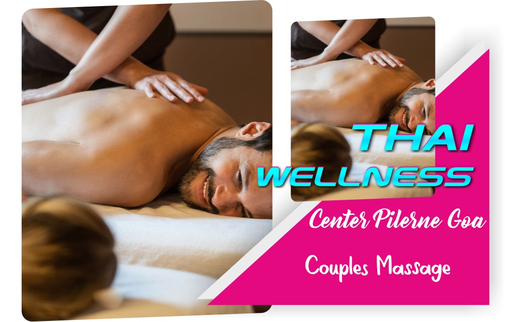 Couples Massage in Pilerne Goa